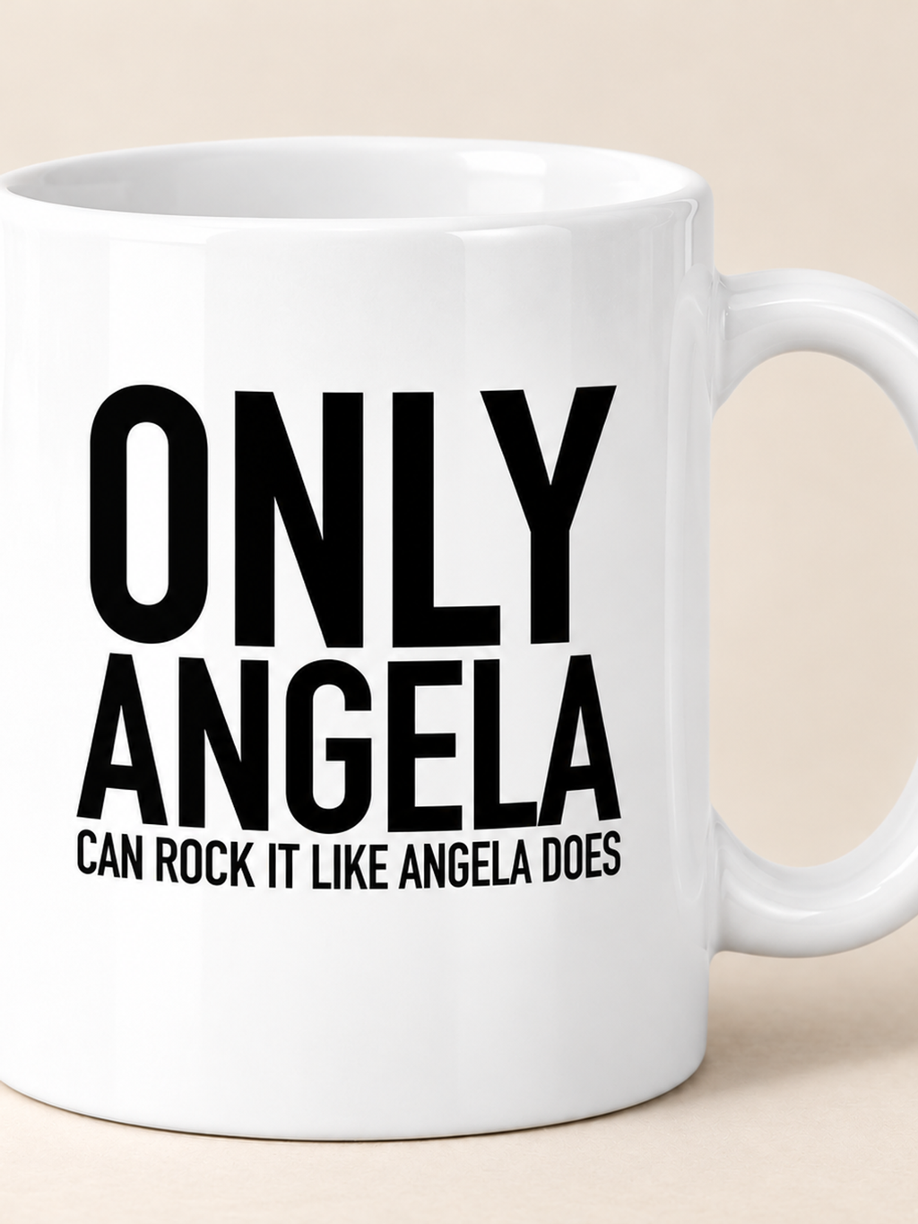 ONLY ANGELA CAN ROCK IT LIKE ANGELA DOES mug white mockup