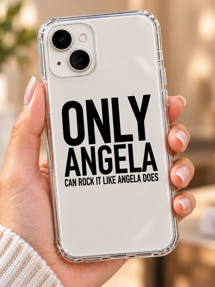 Only Angela Can Rock It Like Angela Does - Phone Case