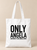 ONLY ANGELA CAN ROCK IT LIKE ANGELA DOES tote white mockup