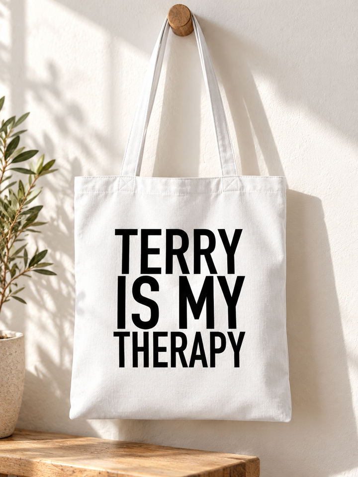 Terry Is My Therapy - Tote Bag