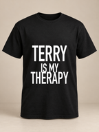 TERRY IS MY THERAPY men-tshirt black mockup