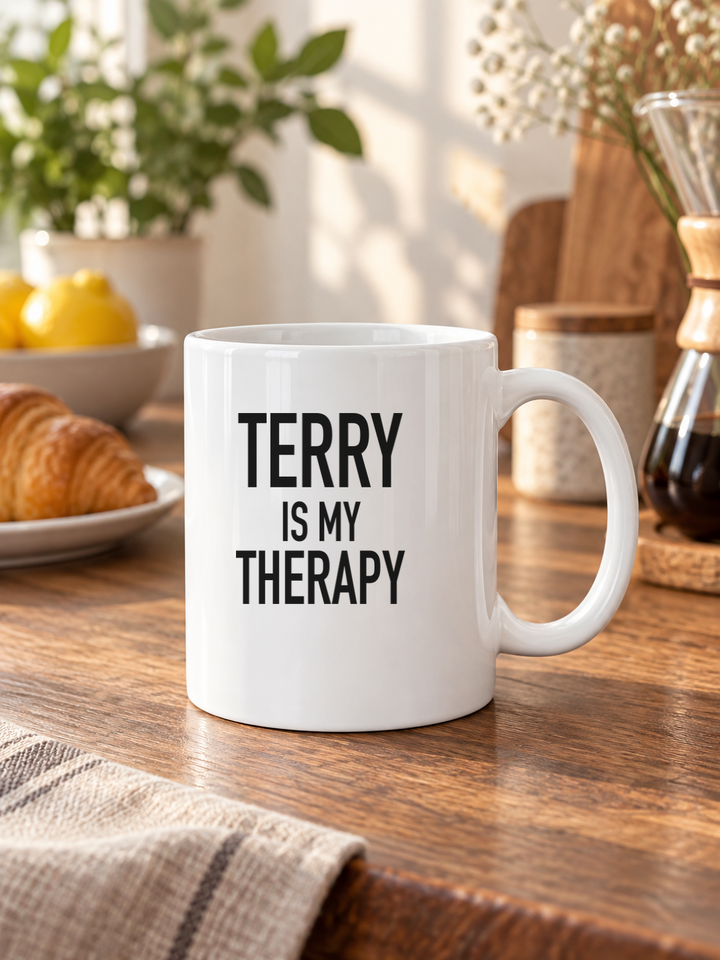 Terry Is My Therapy - Mug