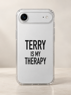 TERRY IS MY THERAPY phone-case iphone-17-air mockup