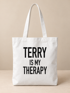 TERRY IS MY THERAPY tote white-01 mockup