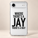 WHERE THERE'S A JAY THERE'S A WAY phone-case iphone-17-air mockup