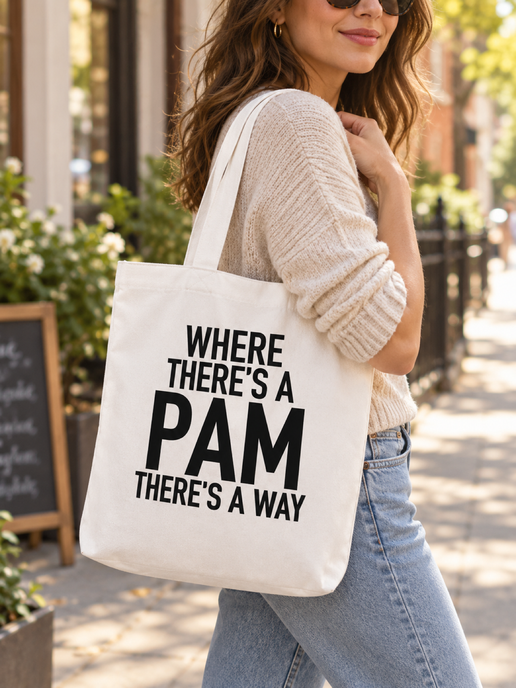 WHERE THERE'S A PAM THERE'S A WAY tote lifestyle mockup