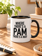 WHERE THERE'S A PAM THERE'S A WAY mug lifestyle-black-white mockup