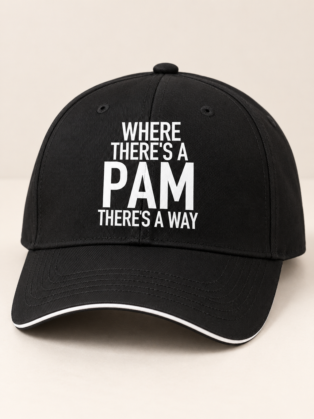 WHERE THERE'S A PAM THERE'S A WAY cap black mockup