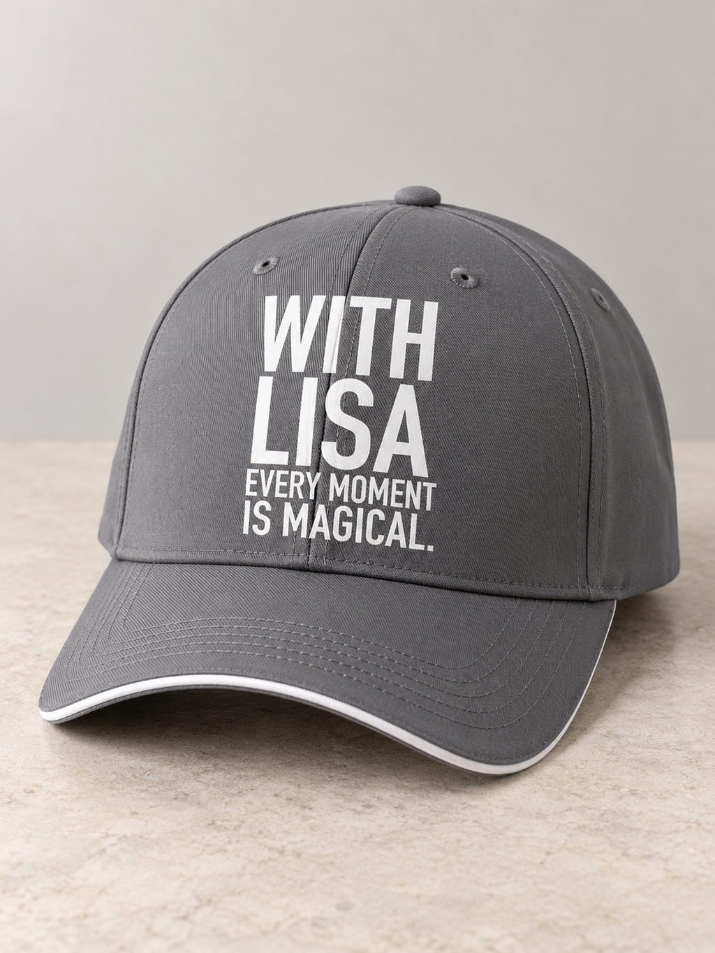 WITH LISA EVERY MOMENT IS MAGICAL. cap gray mockup