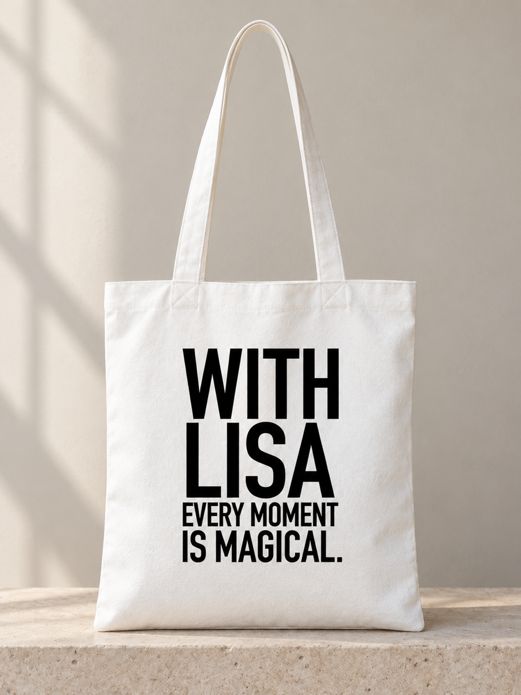 WITH LISA EVERY MOMENT IS MAGICAL. tote white mockup