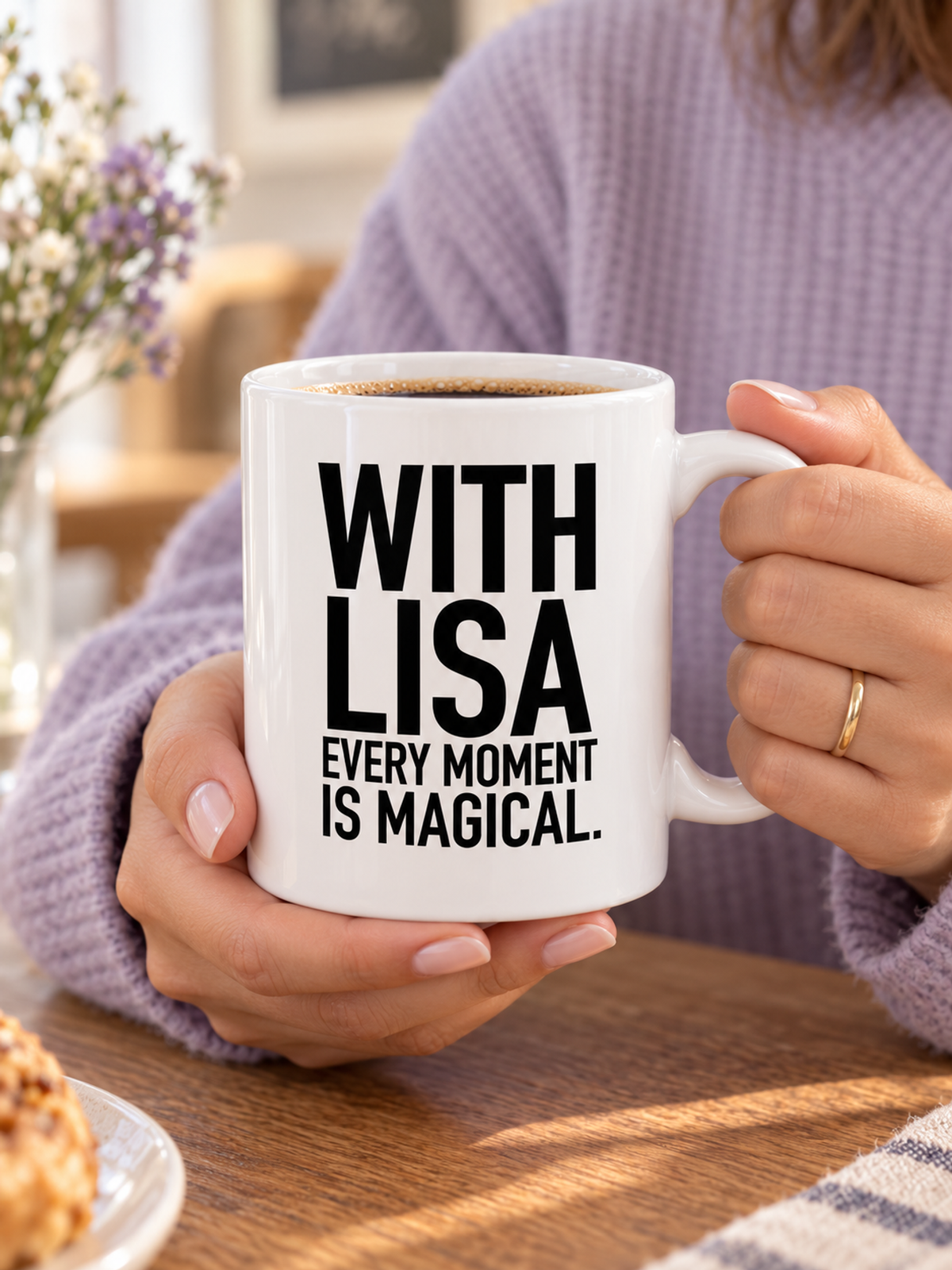 WITH LISA EVERY MOMENT IS MAGICAL. mug handheld-white mockup