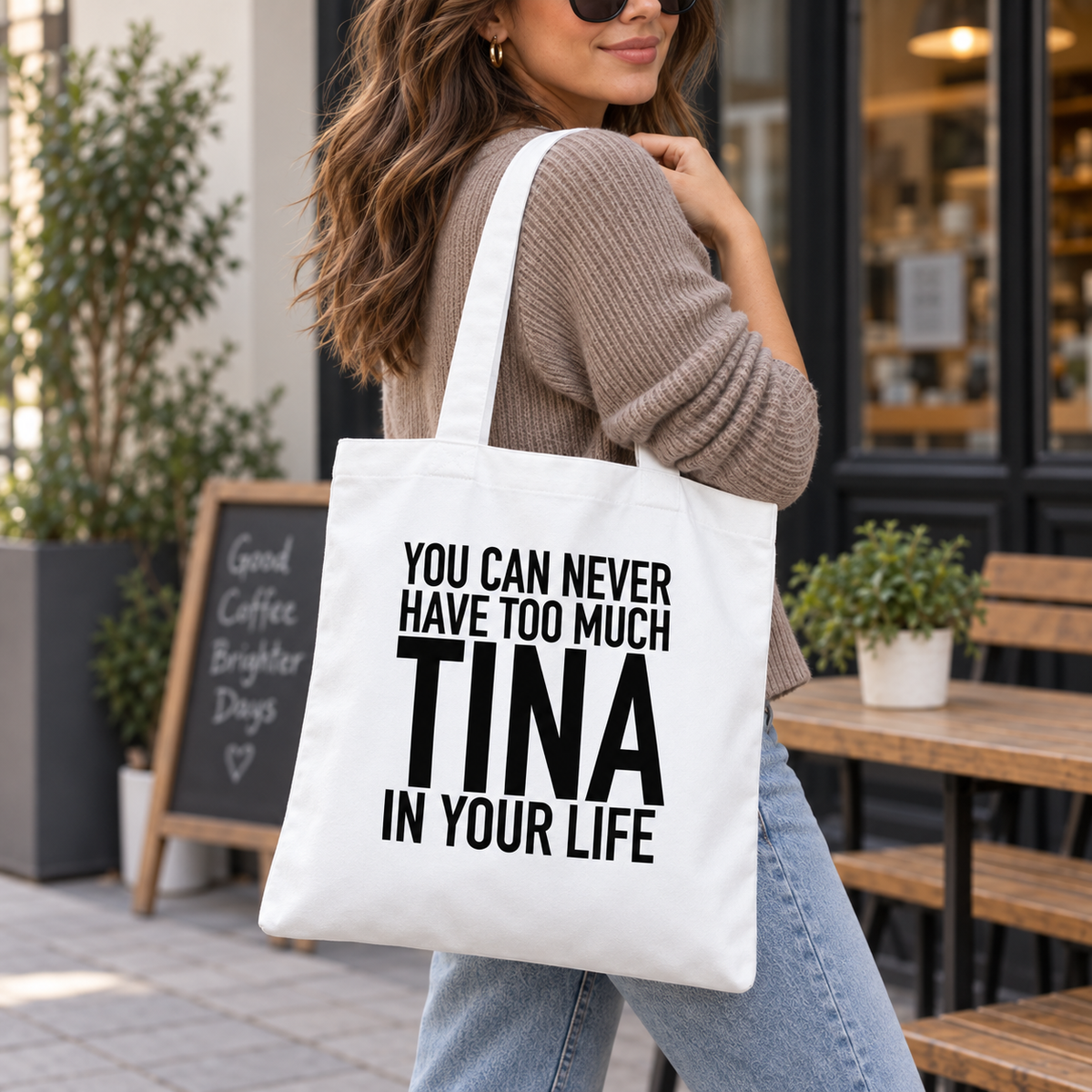 YOU CAN NEVER HAVE TOO MUCH TINA IN YOUR LIFE tote model mockup